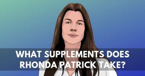 What supplements does Dr. Rhonda Patrick take?